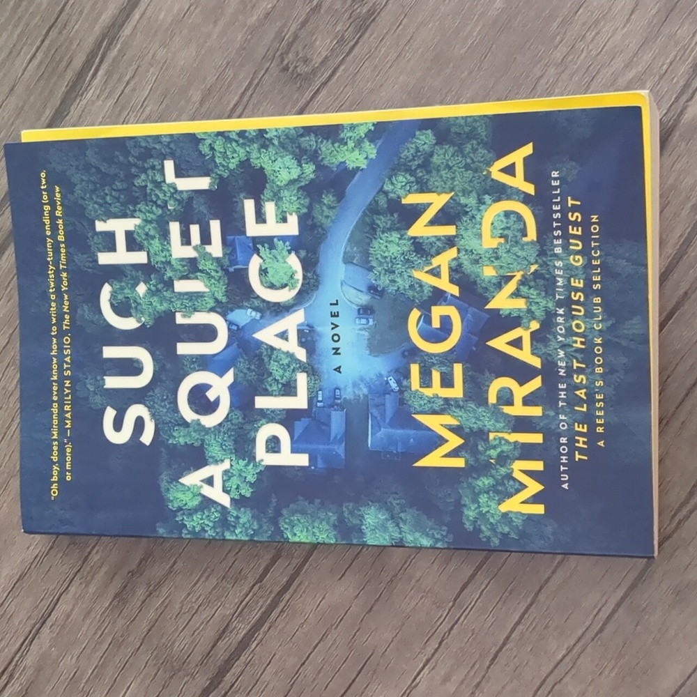 Such A Quiet Place by Megan Miranda